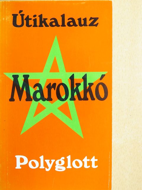 Jochen Steinhardt - Marokkó [antikvár]