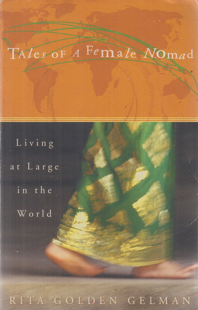Rita Golden Gelman - Tales of a Female Nomad [antikvár]