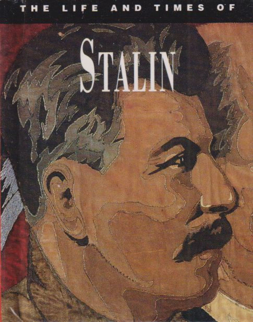 Ian Schott - The Life and Times of Stalin [antikvár]