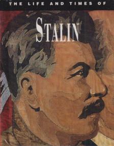 Ian Schott - The Life and Times of Stalin [antikvár]
