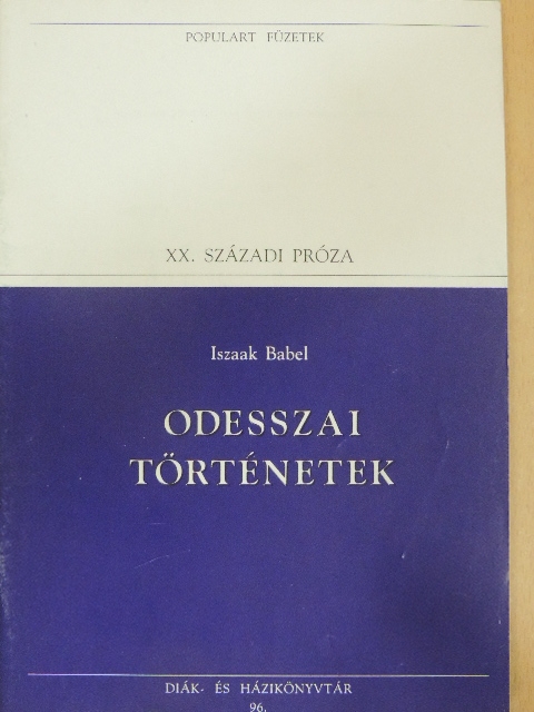 Iszaak Babel - Odesszai történetek [antikvár]