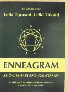Eli Jaxon-Bear - Lelki típusod - lelki titkaid/ENNEAGRAM az önismeret szolgálatában [antikvár]