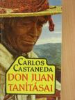 Carlos Castaneda - Don Juan tanításai [antikvár]
