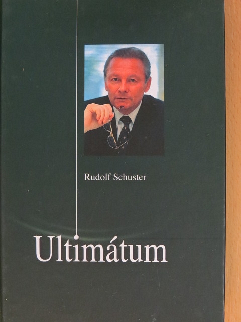 Rudolf Schuster - Ultimátum [antikvár]