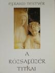 Efraim testvér - A rózsafüzér titkai [antikvár]