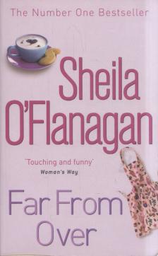 Sheila O'Flanagan - Far from Over [antikvár]