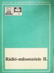 Nagy Ferenc Csaba - Rádió-műsorszórás II. [antikvár]