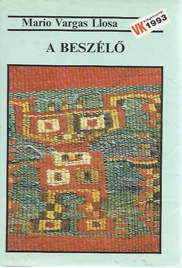 Mario VARGAS LLOSA - A beszélő [antikvár]