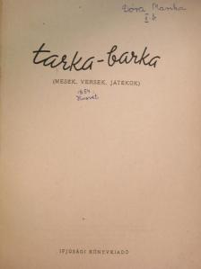 A. Tolsztoj - Tarka-barka [antikvár]