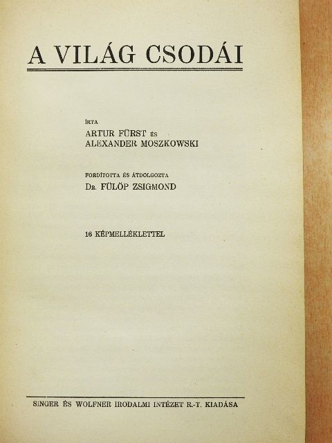 Alexander Moszkowski - A világ csodái [antikvár]