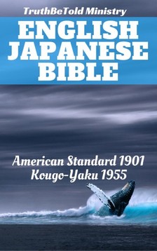Joern Andre Halseth TruthBetold Ministry, - English Japanese Bible [eKönyv: epub, mobi]