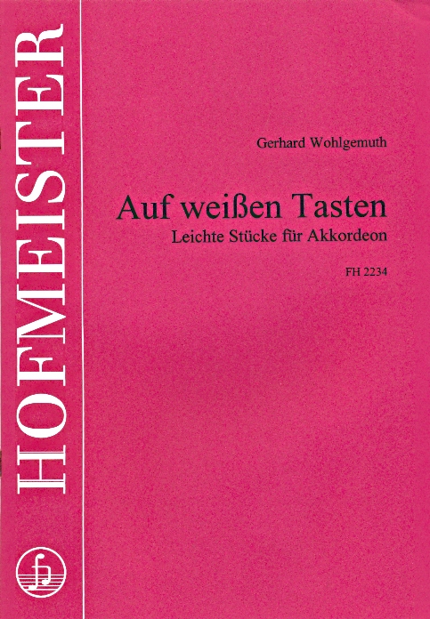 WOHLGEMUTH, GERHARD - AUF WEISSEN TASTEN, LEICHTE STÜCKE FÜR AKKORDEON