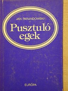 Jan Parandowski - Pusztuló egek [antikvár]