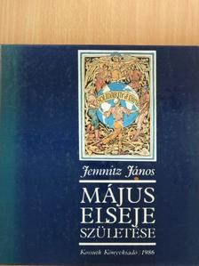 Jemnitz János - Május elseje születése  [antikvár]