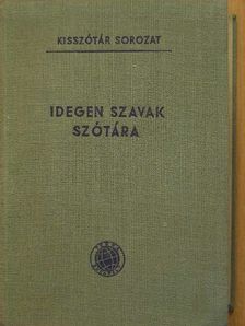 Idegen szavak szótára [antikvár]