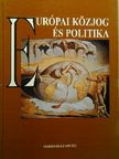 Balázs Péter - Európai közjog és politika [antikvár]