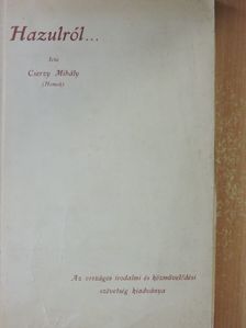 Cserzy Mihály - Hazulról... [antikvár]
