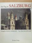 Walter Müller - Ein Tag in Salzburg [antikvár]