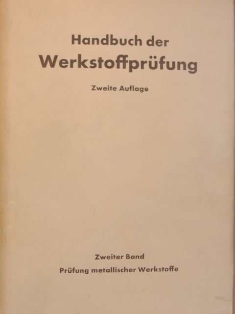 A. Pomp - Handbuch der Werkstoffprüfung II. (töredék) [antikvár]