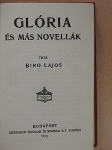 Biró Lajos - Glória és más novellák [antikvár]
