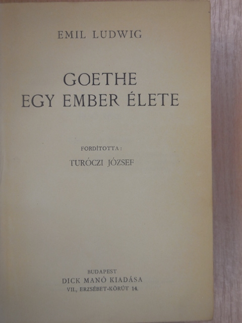 Emil Ludwig - Goethe [antikvár]