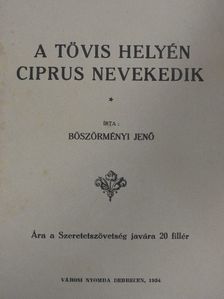 A tövis helyén ciprus nevekedik [antikvár]