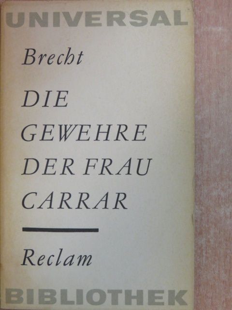 Bertolt Brecht - Die Gewehre der Frau Carrar [antikvár]