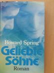 Howard Spring - Geliebte Söhne [antikvár]