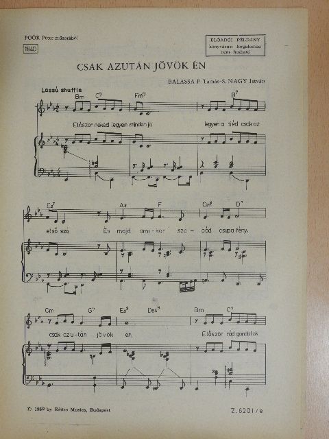Balassa P. Tamás - Csak azután jövök én [antikvár]