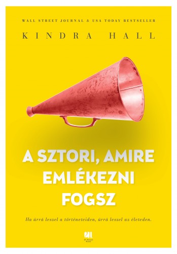 Kindra Hall - A sztori, amire emlékezni fogsz [eKönyv: epub, mobi]