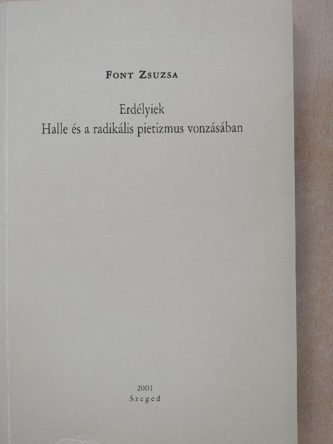 Font Zsuzsa - Erdélyiek (dedikált példány) [antikvár]