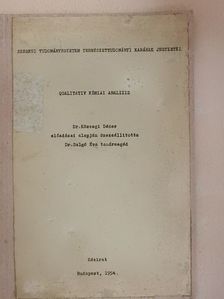 Dr. Kőszegi Dénes - Qualitativ kémiai analizis [antikvár]