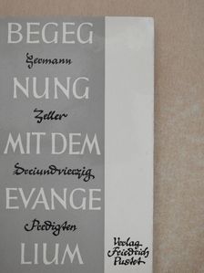 Hermann Zeller - Begegnung mit dem Evangelium [antikvár]