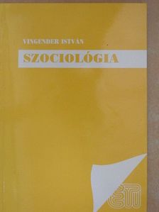 Vingender István - Szociológia [antikvár]