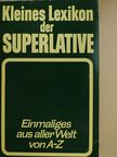 Werner Lenz - Kleines Lexikon der Superlative [antikvár]