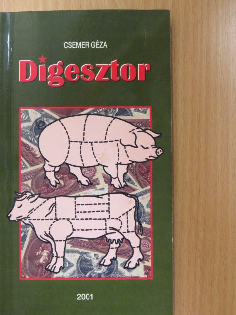 Csemer Géza - Digesztor (dedikált példány) [antikvár]