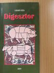 Csemer Géza - Digesztor (dedikált példány) [antikvár]