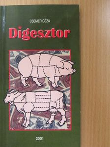 Csemer Géza - Digesztor (dedikált példány) [antikvár]