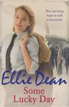 Ellie Dean - Some Lucky Day [antikvár]