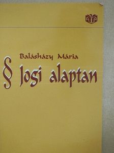 Balásházy Mária - Jogi alaptan [antikvár]