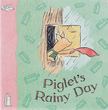 Dollin, Laura - Piglet's Rainy Day [antikvár]