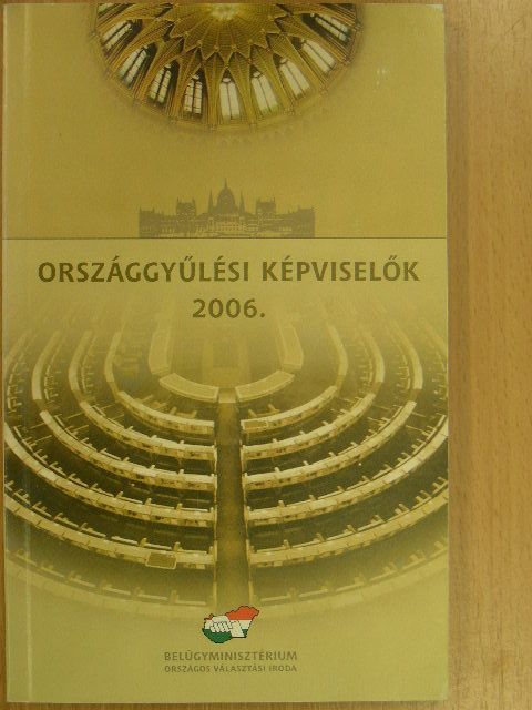Országgyűlési képviselők 2006 [antikvár]