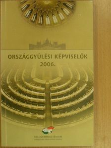Országgyűlési képviselők 2006 [antikvár]