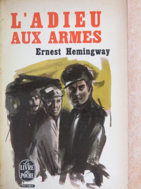 Ernest Hemingway - L'adieu aux armes [antikvár]