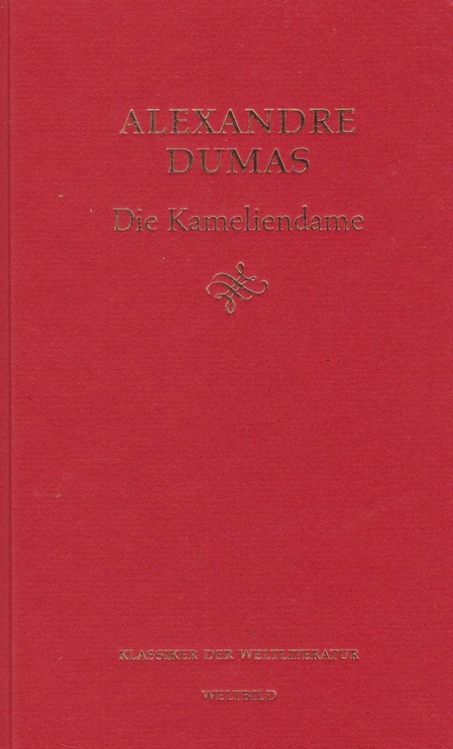 Alexandre Dumas - Die Kameliendame [antikvár]