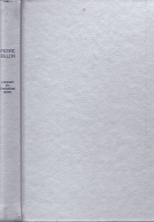 BILLON, PIÉRRE - L'enfant du cinquiéme nord [antikvár]