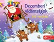 Bogos Katalin, Németh Csongor - Decemberi vidámságok [antikvár]