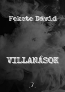 Fekete Dávid - Villanások [eKönyv: epub, mobi]