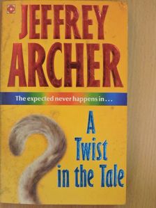 Jeffrey Archer - A Twist in the Tale [antikvár]
