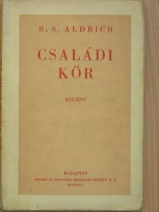 B. S. Aldrich - Családi kör [antikvár]